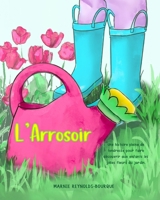 L'Arrosoir (French Edition) B0H2LNQJ4B Book Cover