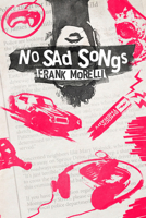 No Sad Songs 0989908747 Book Cover