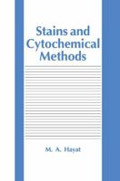 Stains and Cytochemical Methods 0306442949 Book Cover