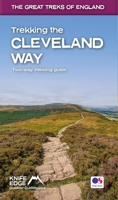 Trekking the Cleveland Way: Two-way guidebook with OS 1:25k maps: 20 different itineraries (The Great Treks of England) 1912933179 Book Cover