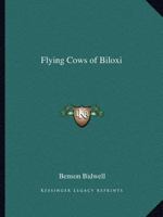 Flying Cows of Biloxi 0766166252 Book Cover