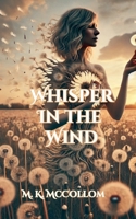 Whispers in the Wind B0F4NTKK8R Book Cover