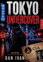 TOKYO UNDERCOVER B0H9XV113M Book Cover