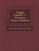 Viaggi, Volume 2 1148568212 Book Cover