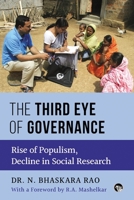 The Third Eye of Governance - Rise of Populism, Decline in Social Research 9389958830 Book Cover