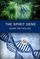 The Spirit Gene 0692150323 Book Cover