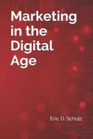 Marketing in the Digital Age 1078159998 Book Cover