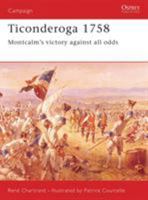 Ticonderoga 1758: Montcalm's Victory Against All Odds (Campaign) 1841760935 Book Cover