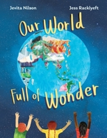 Our World Full of Wonder 148632164X Book Cover