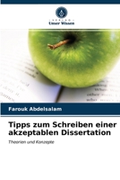 Tipps zum Schreiben einer akzeptablen Dissertation 6203206822 Book Cover