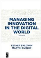 Managing Innovation in the Digital World 1501515780 Book Cover