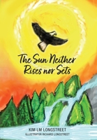 The Sun Neither Rises nor Sets 1039170447 Book Cover