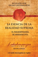 La Esencia De La Realidad Suprema: El Paramarthasara De Abhinavagupta (Spanish Edition) 1947241168 Book Cover