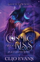 Cosmic Kiss: An Alien Burlesque Romance 1088248799 Book Cover