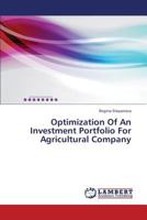 Optimization of an Investment Portfolio for Agricultural Company 3659140465 Book Cover