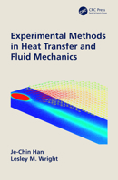 Experimental Methods in Heat Transfer and Fluid Mechanics 0367497808 Book Cover