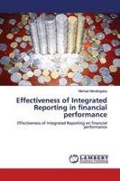 Effectiveness of Integrated Reporting in financial performance: Effectiveness of Integrated Reporting on financial performance 6139958237 Book Cover