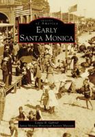 Early Santa Monica (Images of America: California) 0738531448 Book Cover