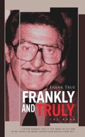 Frankly and Truly: The Book null Book Cover