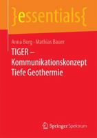 Tiger - Kommunikationskonzept Tiefe Geothermie 365818499X Book Cover