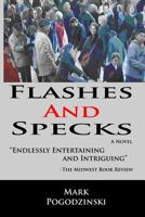 Flashes and Specks 057804711X Book Cover