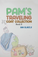 Pam's Traveling Coat Collection - Book II B0DPMP493C Book Cover