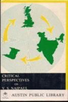 Critical Perspectives on V.S. Naipul 0914478176 Book Cover