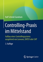 Controlling-Praxis Im Mittelstand: Aufbau Eines Controllingsystems Ausgehend Von Lexware, Datev Oder SAP 3658286237 Book Cover