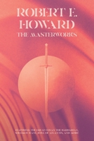 Robert E. Howard: the Masterworks 1959403303 Book Cover