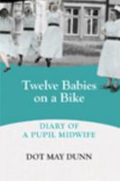 Twelve Babies on a Bike 0753195984 Book Cover