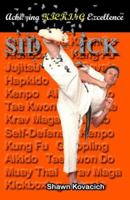 Side Kick: Achieving Kicking Excellence, Vol. 10 0970749694 Book Cover