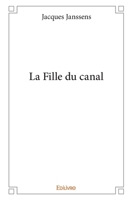 La Fille du canal (French Edition) 2334107506 Book Cover