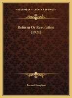 Reform Or Revolution 1169435130 Book Cover