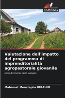 Valutazione dell'impatto del programma di imprenditorialit� agropastorale giovanile 6204108301 Book Cover