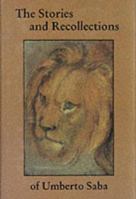 The Stories and Recollections of Umberto Saba (Sheep Meadow Fiction) 1878818635 Book Cover