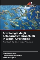 Ecobiologia degli ectoparassiti branchiali in alcuni Cyprinidae (Italian Edition) 6207440404 Book Cover