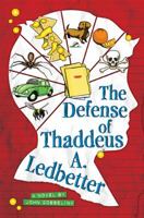 The Defense of Thaddeus A. Ledbetter 0810989778 Book Cover