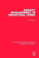 Energy Management in Industrial Firms 113830669X Book Cover