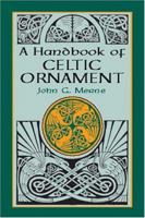 A Handbook of Celtic Ornament 0486419606 Book Cover