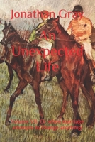 An Unexpected Life: Volume VII: Or When Marriage Attempts to Change Anything! 1542813204 Book Cover