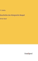 Geschichte des Königreichs Neapel: Dritter Band 3368625896 Book Cover