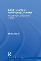 Land Reform in Developing Countries: Property Rights and Property Wrongs 0415615569 Book Cover