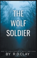 The Wolf Soldier B0BZ315GQ4 Book Cover