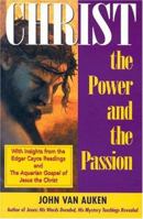 Christ: The Power and the Passion 0876044984 Book Cover