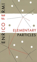 Elementary Particles 0300094744 Book Cover