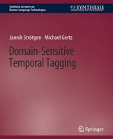 Domain-Sensitive Temporal Tagging 1627054596 Book Cover
