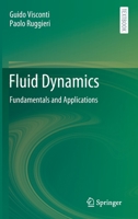 Fluid Dynamics: Fundamentals and Applications 3030495647 Book Cover