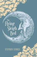 The Flying Sleigh Bed 1974159892 Book Cover