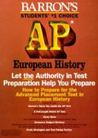 How to Prepare for the Advanced Placement Examination: Ap European History (Barron's How to Prepare for the Advanced Placement Examination. Ap European History, 2nd ed) 0764120204 Book Cover