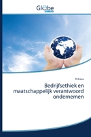 Bedrijfsethiek en maatschappelijk verantwoord ondernemen 620060567X Book Cover